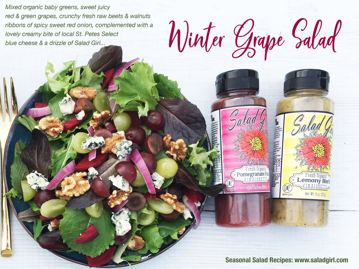 Winter Grape Salad The Salad Girl Fresh Organic Salad Dressing Company